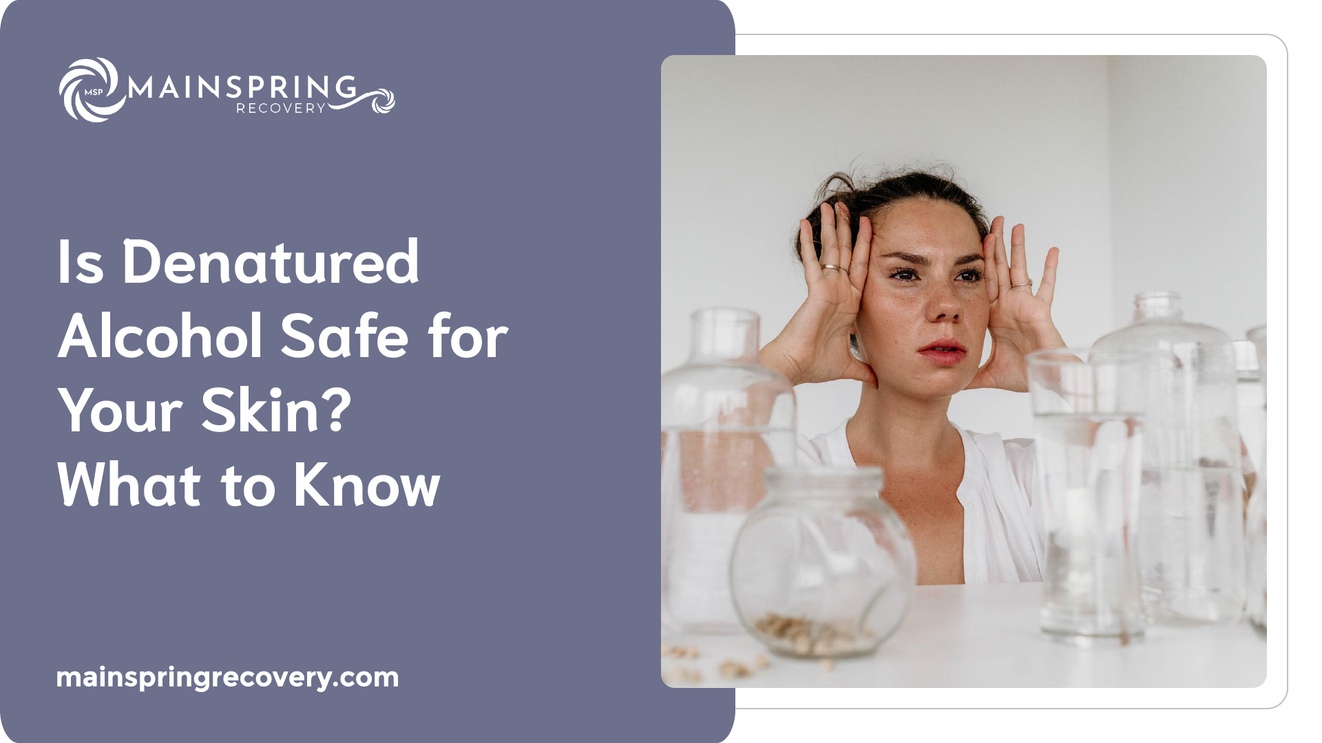 Is Denatured Alcohol Safe for Your Skin? What to Know (2026)